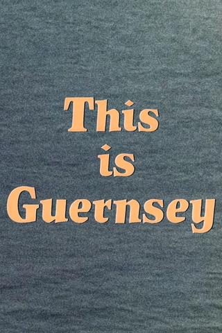 This Is Guernsey poster