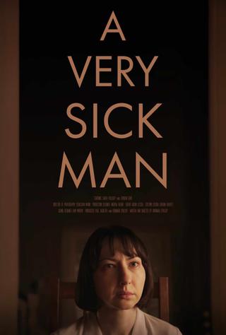 A Very Sick Man poster