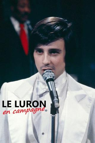 Le Luron en campagne poster