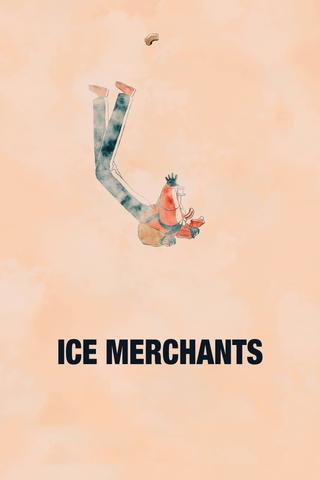 Ice Merchants poster