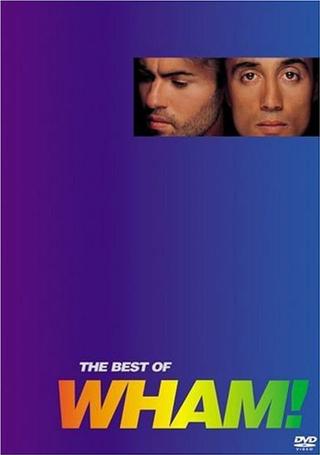 Wham! - The Best of Wham! poster