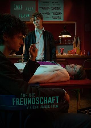 Auf die Freundschaft poster