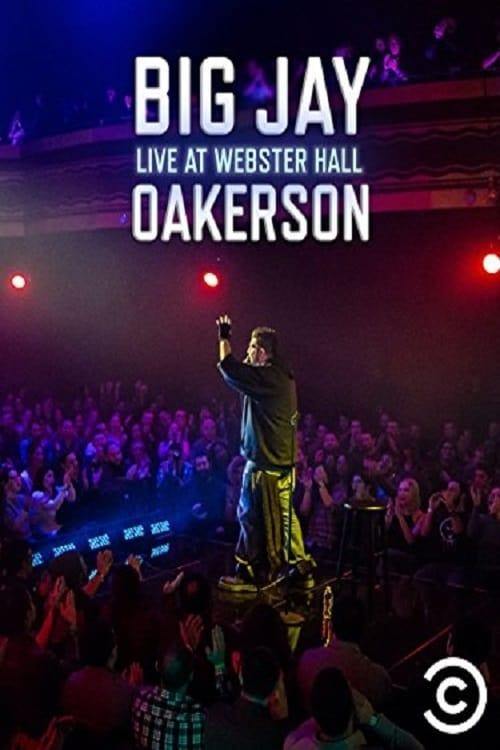 Big Jay Oakerson: Live at Webster Hall poster