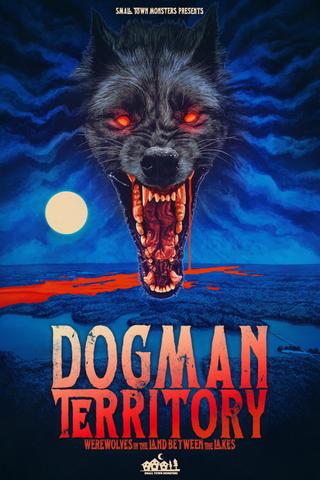 Dogman Territory: Werewolves in the Land Between the Lakes poster