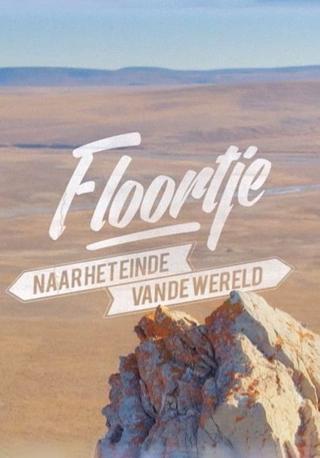 Floortje To The End Of The World poster