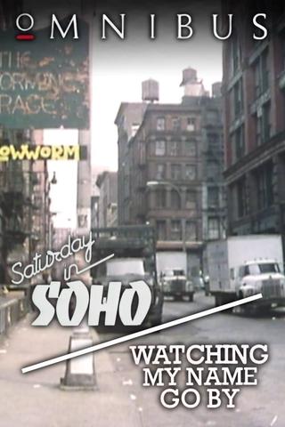 New York, New York - Saturday in SoHo/Watching My Name Go By poster