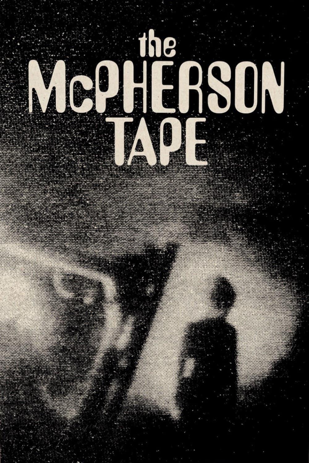 The McPherson Tape poster