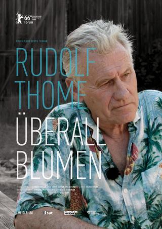 Rudolf Thome - Flowers Everywhere poster