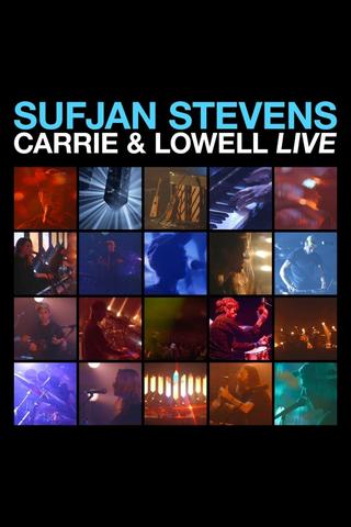 Sufjan Stevens: Carrie & Lowell Live poster