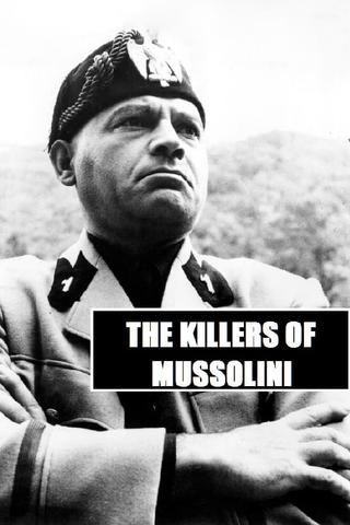 The Killers of Mussolini poster