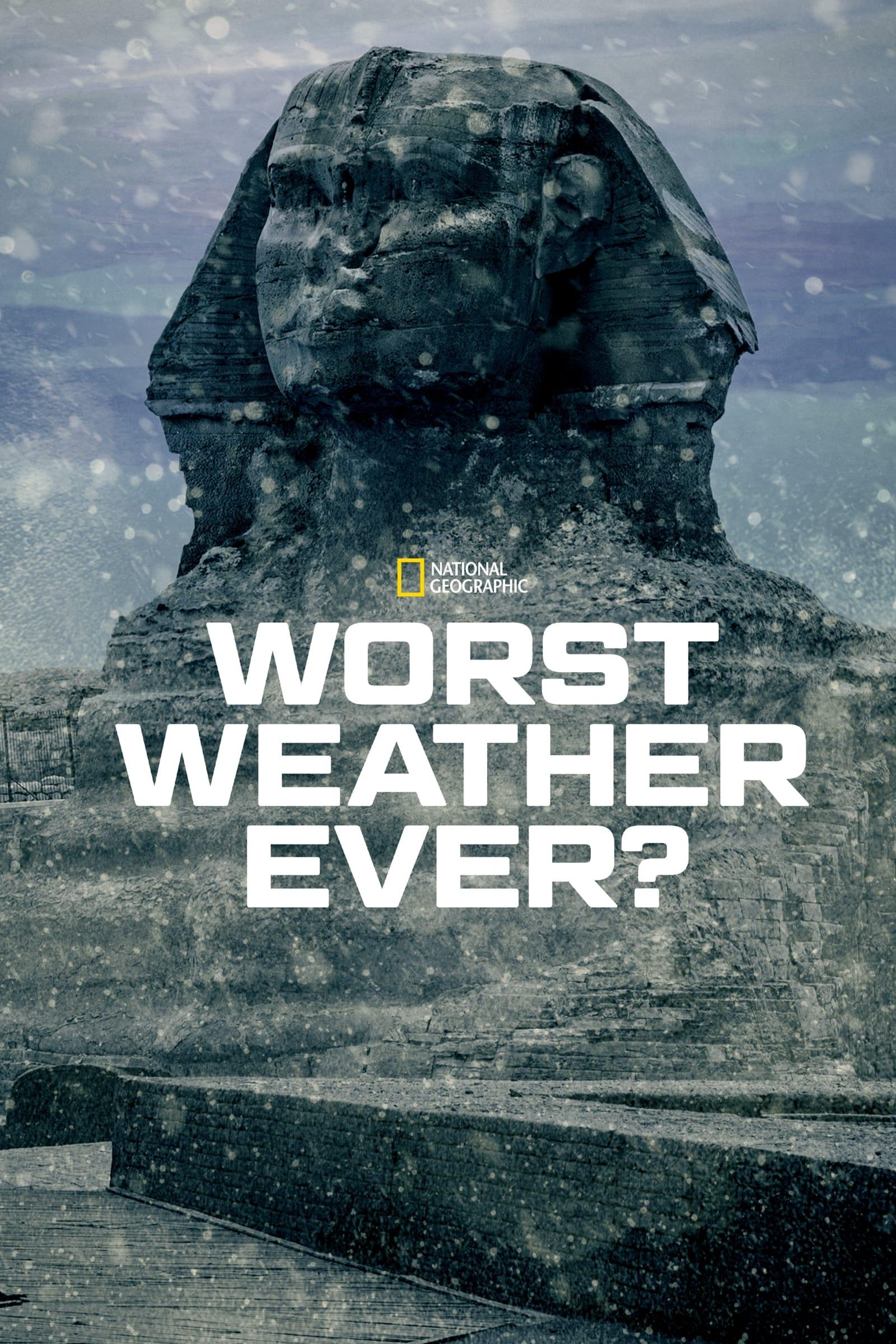 Worst Weather Ever? poster