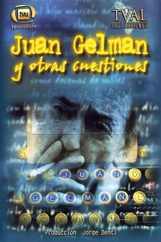 Juan Gelman y otras cuestiones poster