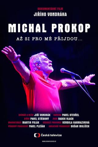 Michal Prokop: Až si pro mě přijdou… poster