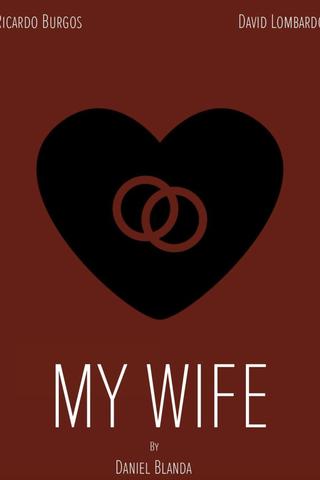 My Wife poster