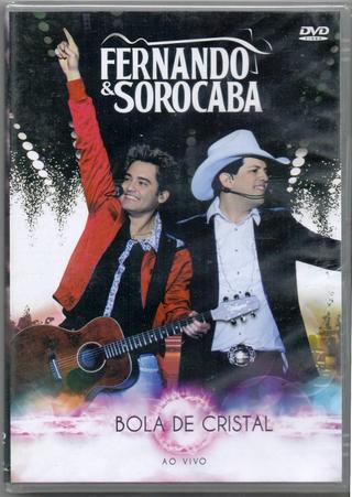 Fernando & Sorocaba - Bola de Cristal - Ao Vivo poster