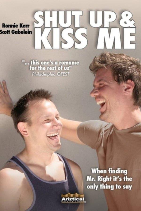 Shut Up and Kiss Me poster