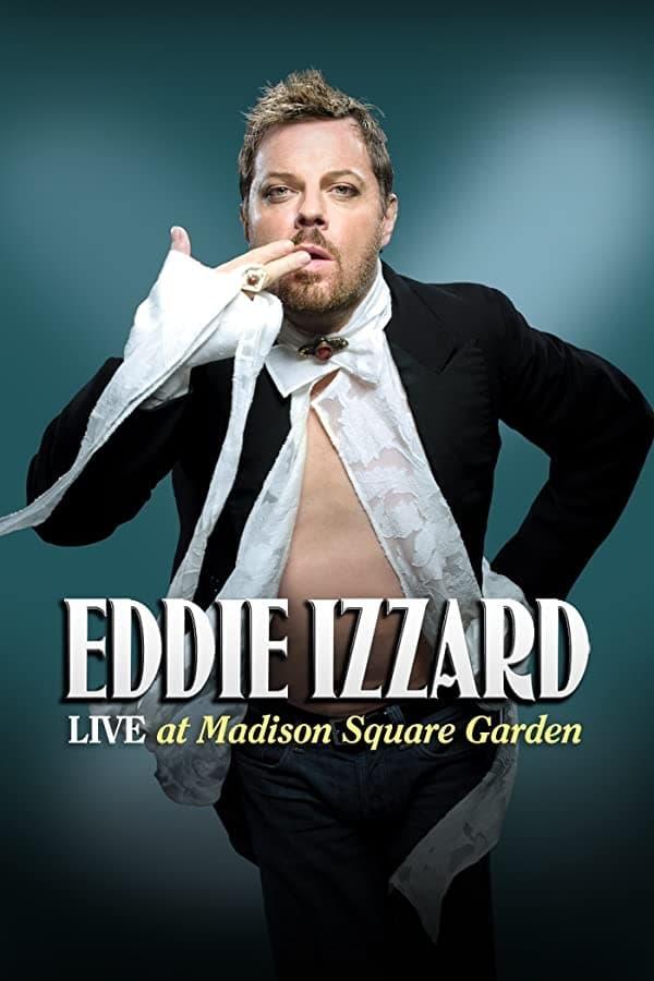 Eddie Izzard: Live at Madison Square Garden poster