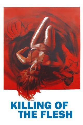 Killing of the Flesh poster
