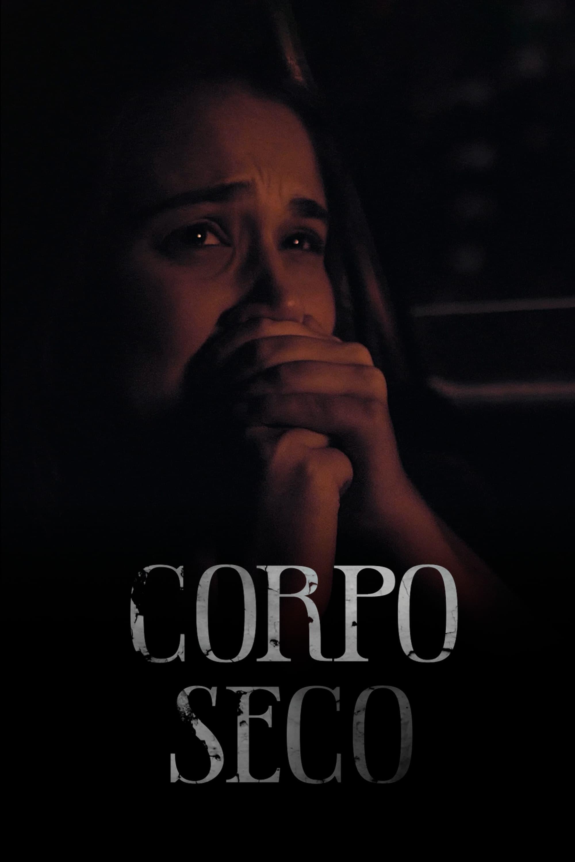 Corpo Seco poster