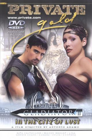 The Private Gladiator 2: In the City of Lust poster