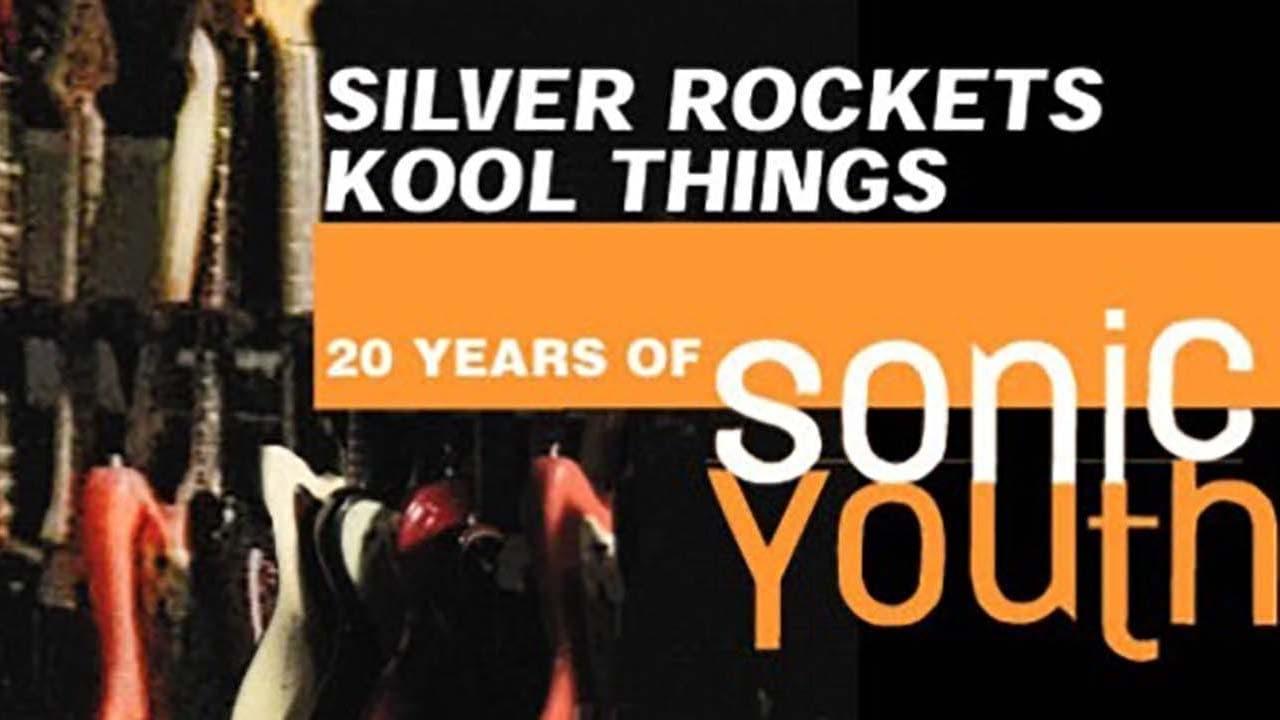 Silver Rockets/Kool Things: 20 Years of Sonic Youth backdrop