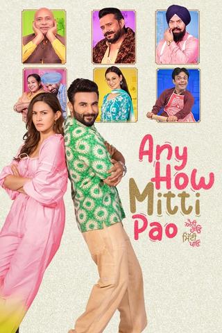 Any How Mitti Pao poster