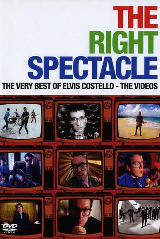Elvis Costello: The Right Spectacle - The Very Best of Elvis Costello poster