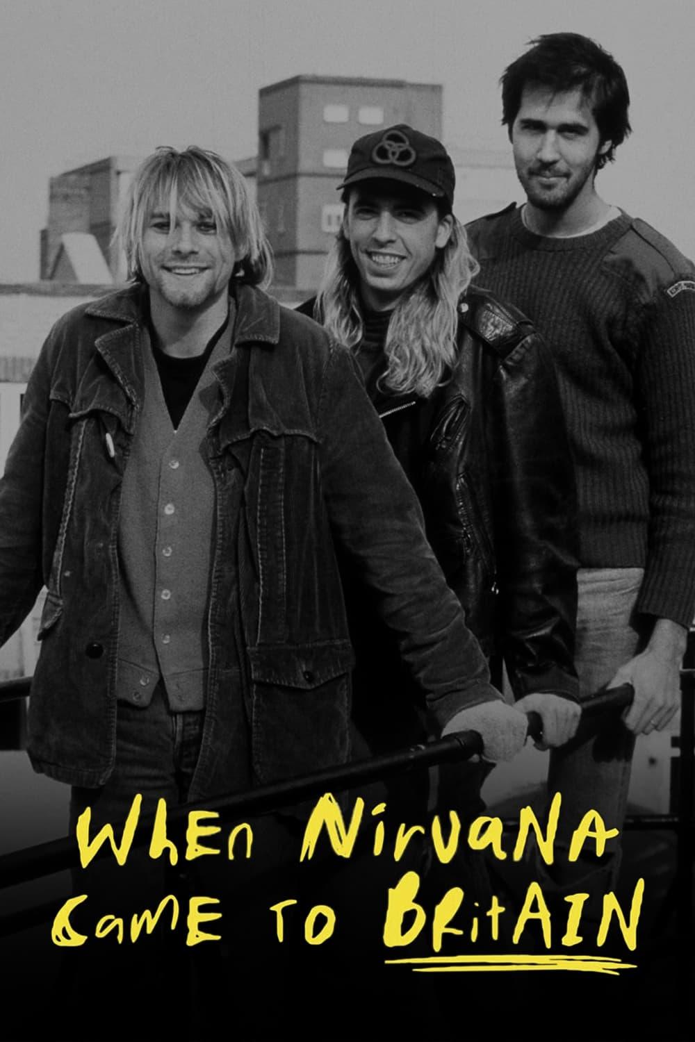 When Nirvana Came to Britain poster