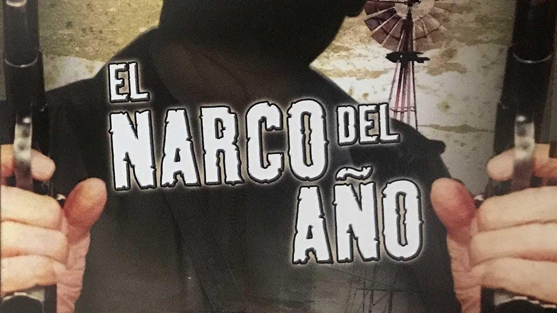 El narco del año backdrop