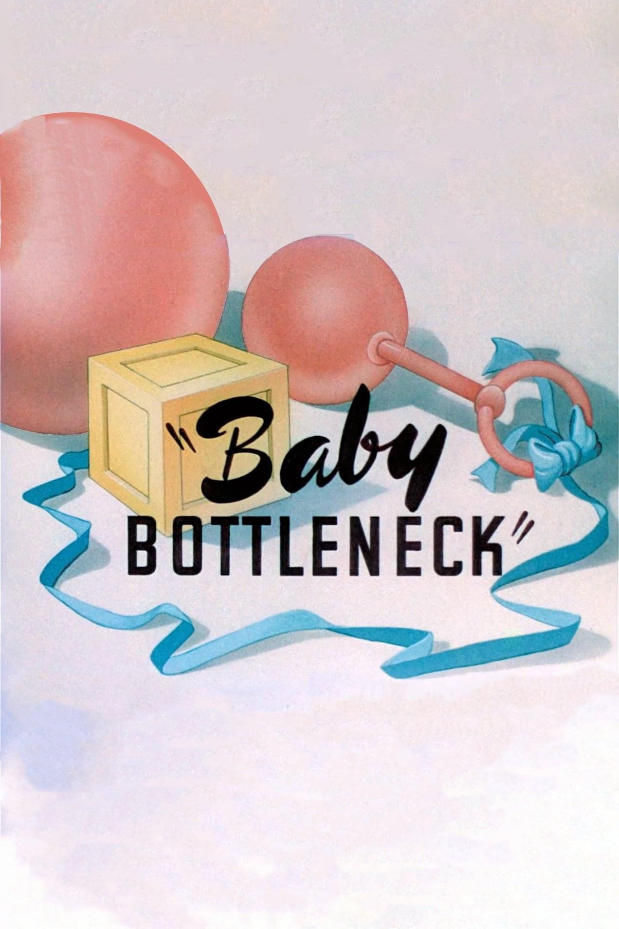 Baby Bottleneck poster