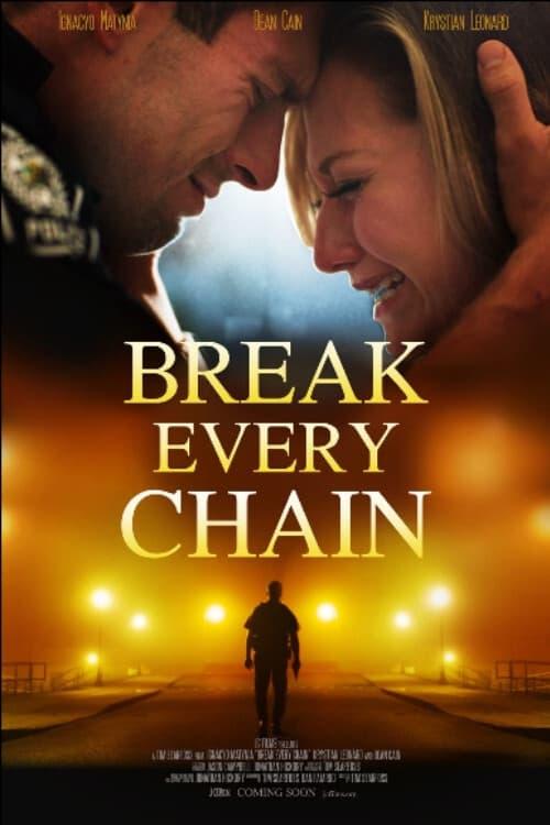 Break Every Chain poster