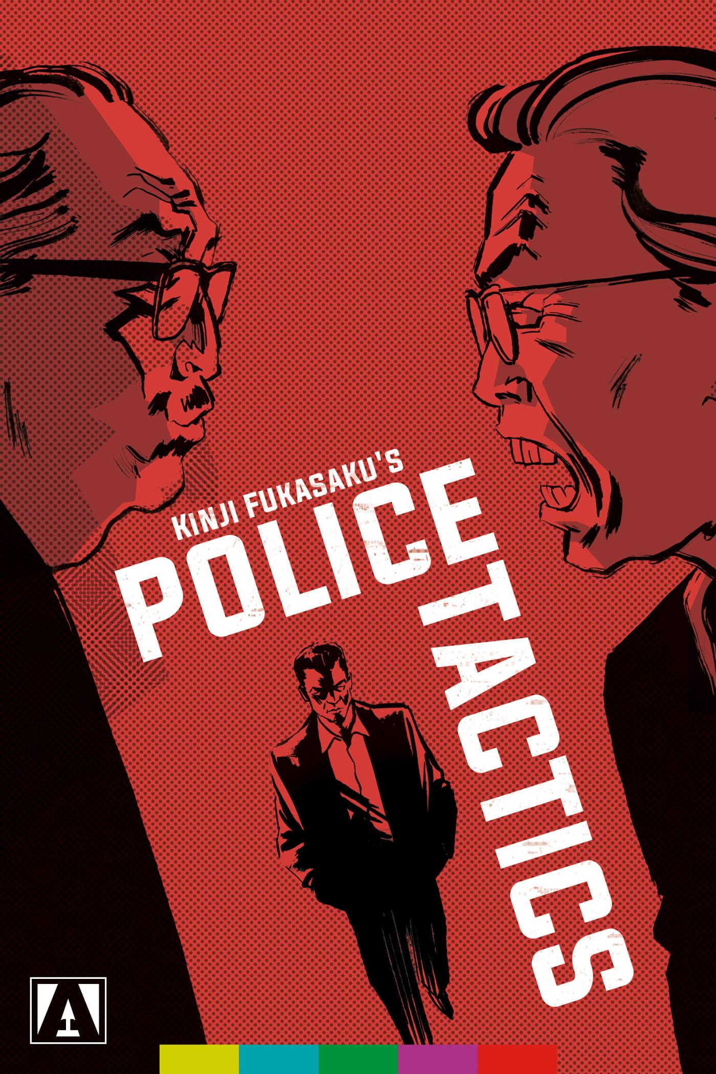 Battles Without Honor and Humanity: Police Tactics poster