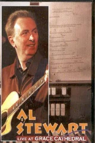 Al Stewart: Live At Grace Cathedral poster