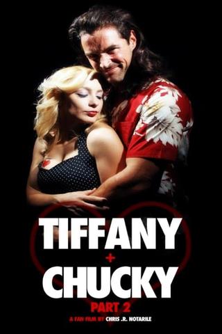 Tiffany + Chucky Part 2 poster
