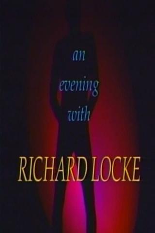 An Evening With Richard Locke poster