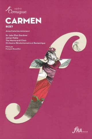 Bizet: Carmen (Anna Caterina Antonacci/The Monteverdi Choir/John Eliot Gardiner) poster