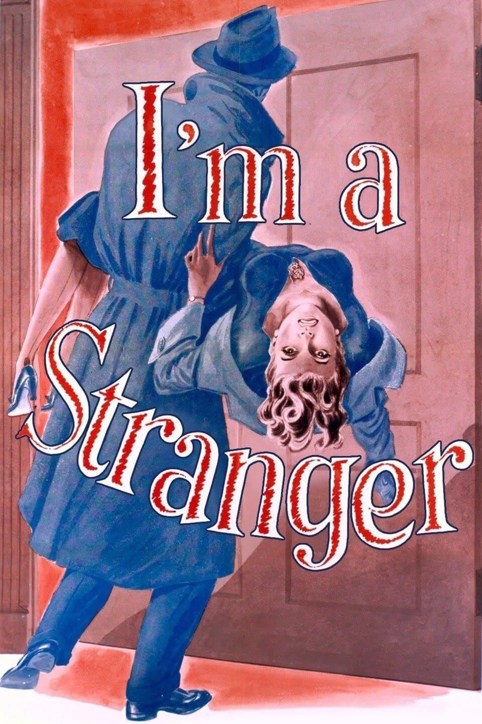 I'm A Stranger poster