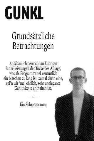 Gunkl: Grundsätzliche Betrachtungen poster