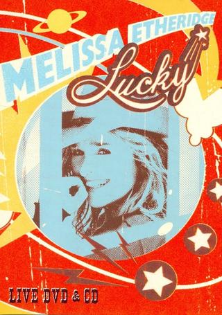 Melissa Etheridge - Lucky Live poster