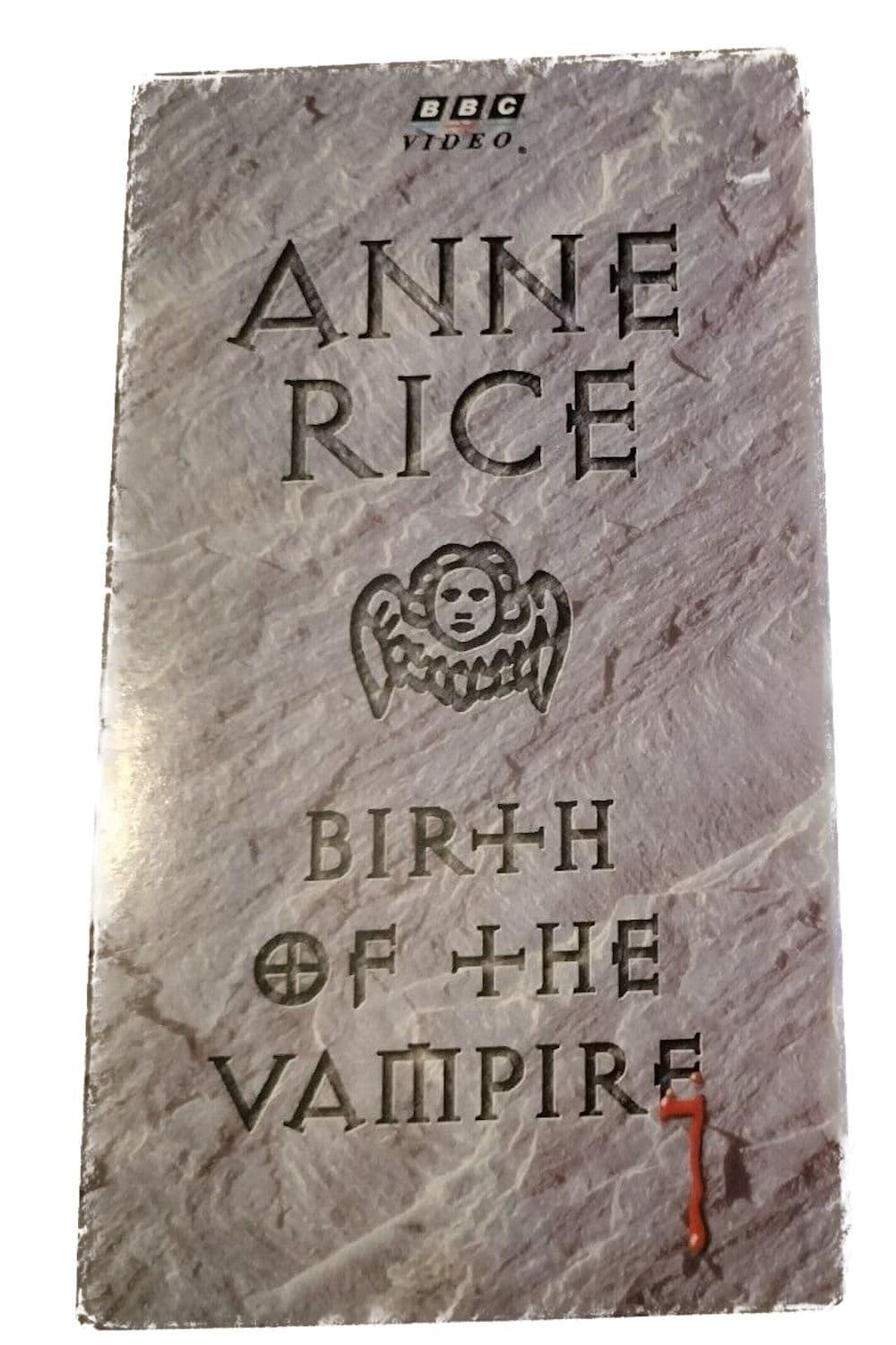 Anne Rice: Birth of the Vampire poster