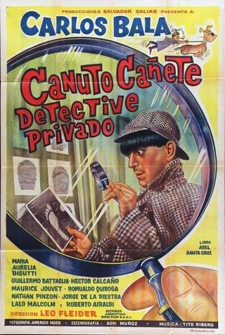 Canuto Cañete, detective privado poster