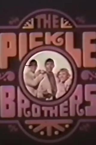 The Pickle Brothers poster