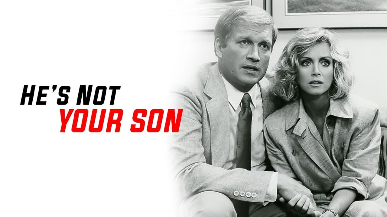 He's Not Your Son backdrop