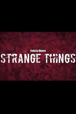 Strange Things poster