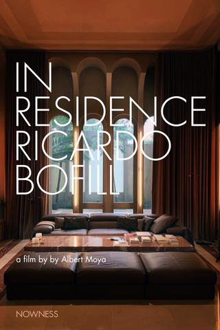 In Residence: Ricardo Bofill poster