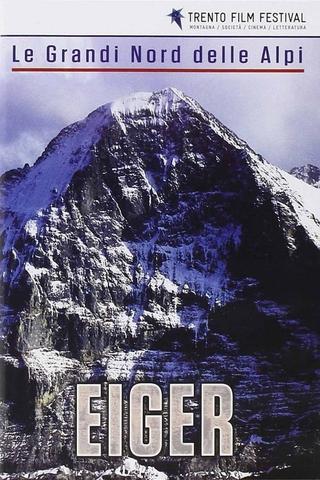 Le Grandi Nord Delle Alpi: Eiger poster