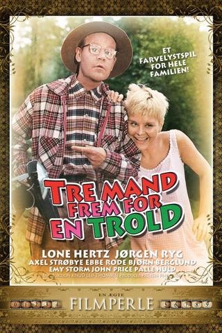 Tre mand frem for en trold poster