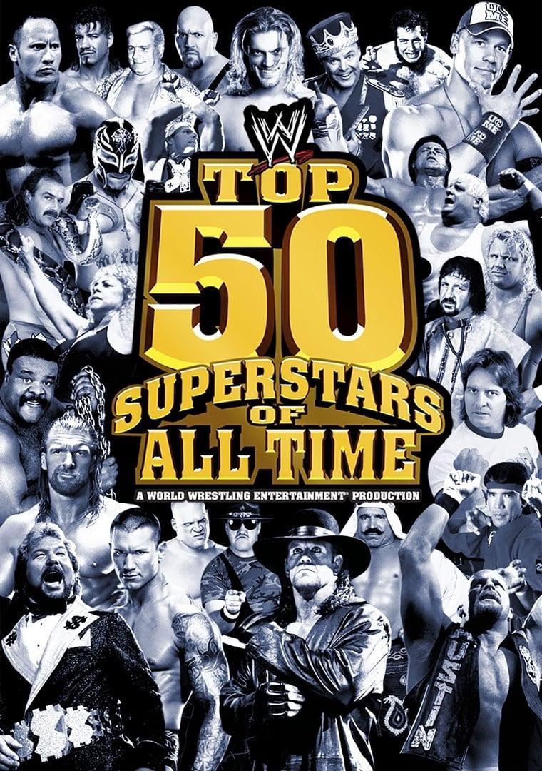 WWE: Top 50 Superstars of All Time poster