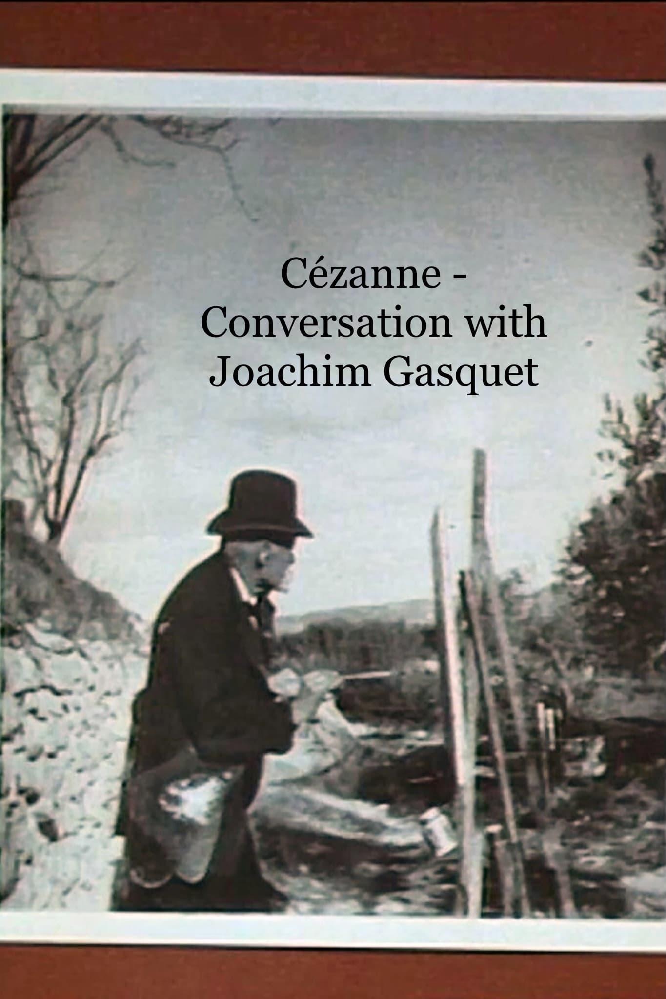 Cézanne – Conversation with Joachim Gasquet poster