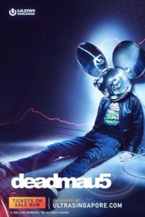 Deadmau5 - Live at Ultra Music Festival 2016 poster